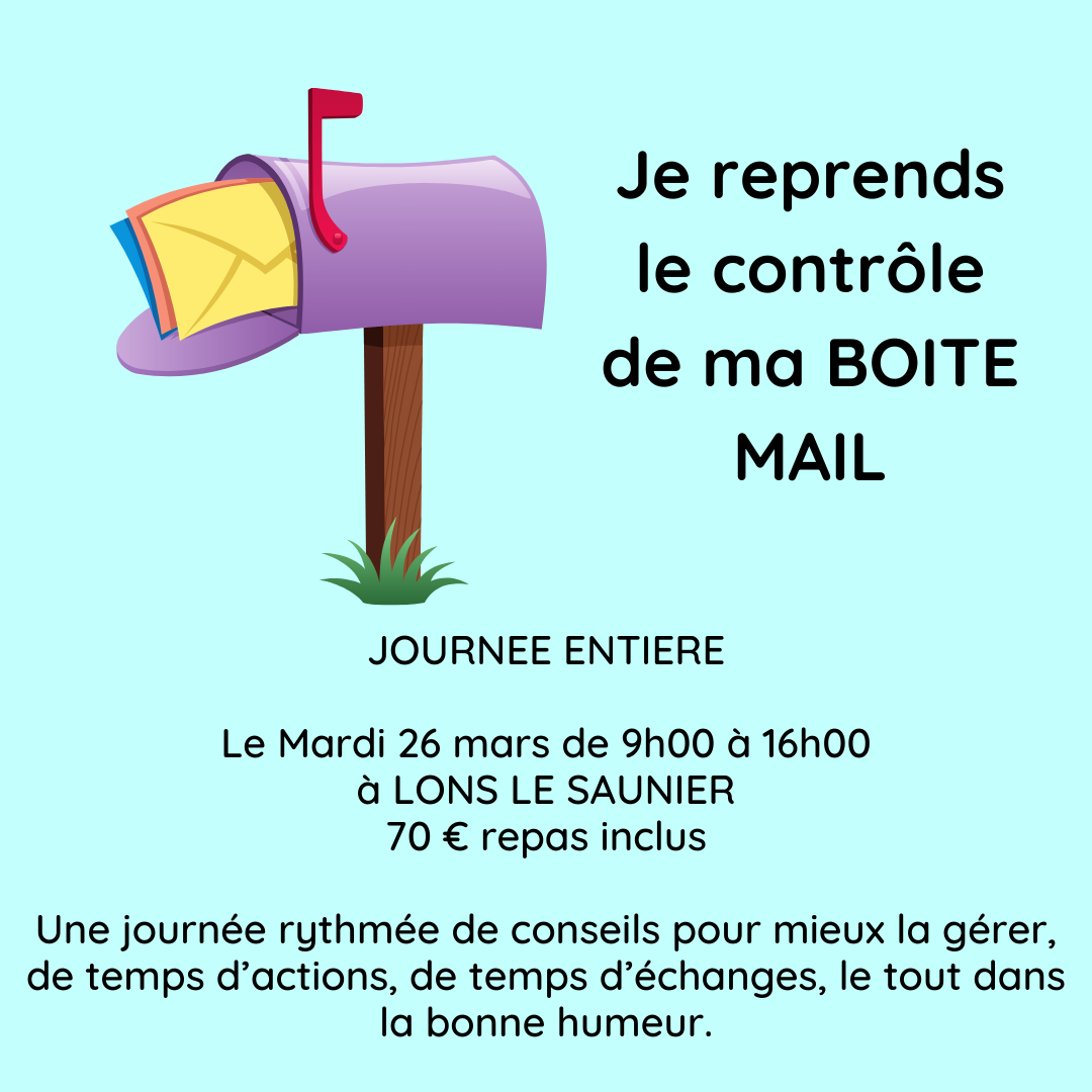 Une journée conviviale pour reprendre le controle de votre boite mail - A Lons le 26 mars